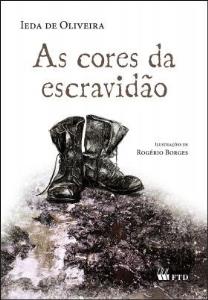 As cores da escravidão