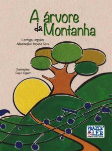 A árvore da montanha : cantiga popular