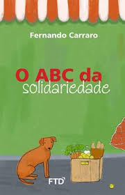 O ABC da solidariedade [Livro Brochura]