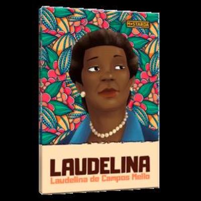 Laudelina : Laudelina de Campos Mello