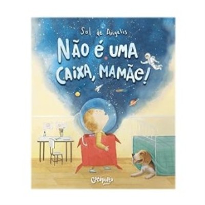 Não é uma caixa, mamãe!