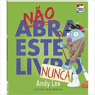 Não abra este livro...nunca