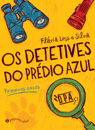 Os detetives do prédio azul #1 : Primeiros casos