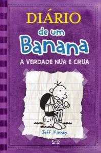 Diário de um banana #5 : a verdade nua e crua