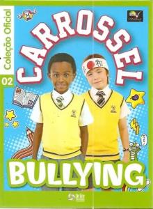 Carrossel Bullying