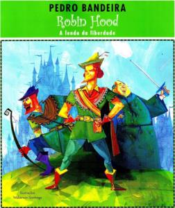 Hobin Hood : a lenda da liberdade