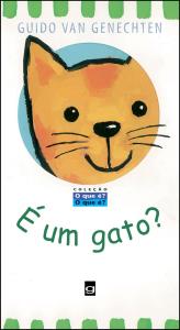 É um gato?