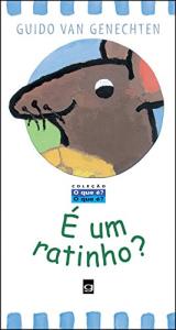 É um ratinho?