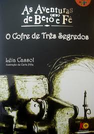 As aventuras de Beto e Fê : O cofre de três segredos