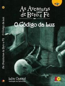 As aventuras de Beto e Fê : O código da luz