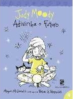 Judy Moody adivinha o futuro 