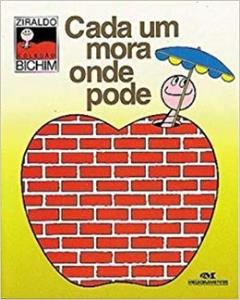 Cada um mora onde pode