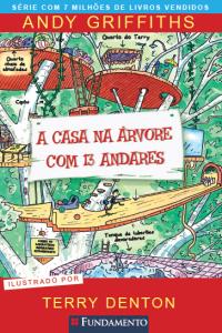 A casa na árvore com 13 andares