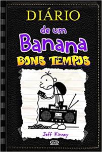 Diário de um banana : Bons tempos