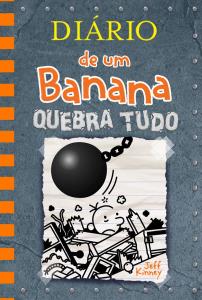 Diário de um banana : Quebra tudo