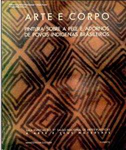 Arte e corpo : pintura sobre a pele e adornos de povos indigenas brasileiros