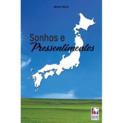 Sonhos e pressentimentos