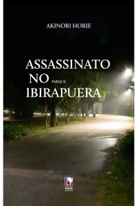 Assassinato no Parque Ibirapuera
