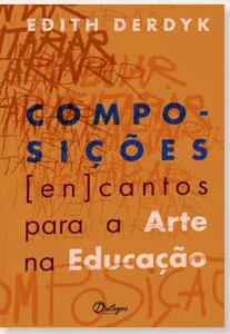 Composições [en]cantos para a Arte na Educação
