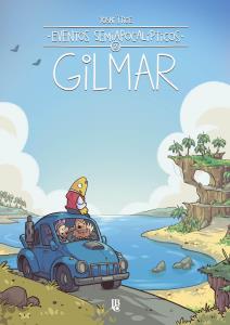 Eventos semiapocalípticos : Gilmar