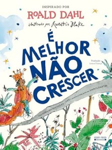 É melhor não crescer