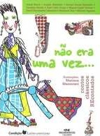 Não era uma vez... : contos clássicos recontados
