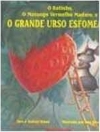 O ratinho, o morango vermelho maduro, e o grande urso esfomeado