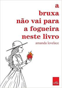 A bruxa não vai para a fogueira neste livro  [texto]