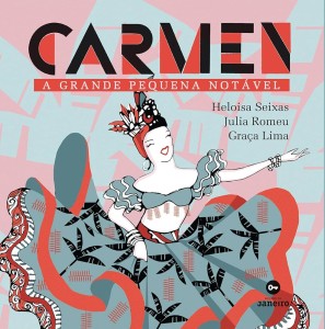 Carmen  : A grande pequena notável