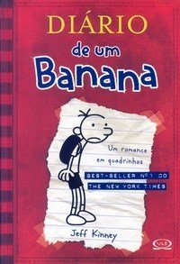 Diário de um banana : as memórias de Greg Heffley