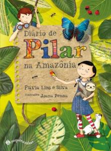 Diário de Pilar na Amazônia  : Urgente (Nova edição)
