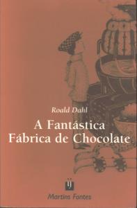 A fantástica fábrica de chocolate