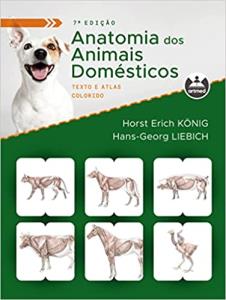 Anatomia dos animais domésticos : texto e atlas colorido