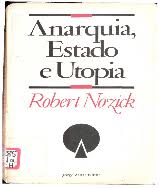 Anarquia, estado e utopia