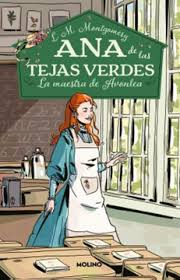 Ana de las tejas verdes 3 : la maestra de Avonlea
