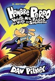 Hombre Perro. Veinte mil pulgas de viaje en submarino
