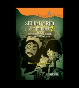 Semanario del miedo 2 : Siete sustos para dormir con los ojos abiertos