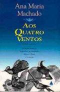 Aos Quatro ventos : romance
