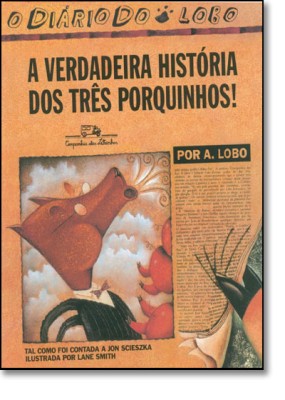 A verdadeira história dos três porquinhos