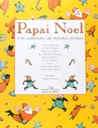 Papai Noel : um velhinho de muitos nomes
