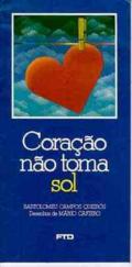 Coração não toma sol