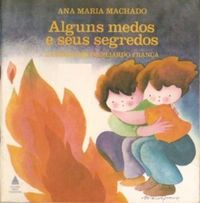Alguns medos e seus segredos