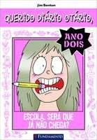 Querido diário otário ano 2 : escola, será que não chega?