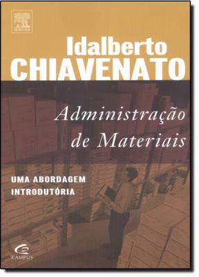 Administração de materiais : uma abordagem introdutória