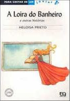 A loira do banheiro : e outras histórias