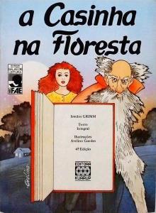 A casinha na floresta : Texto Integral