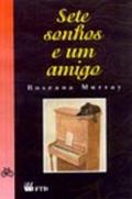 Sete sonhos e um amigo