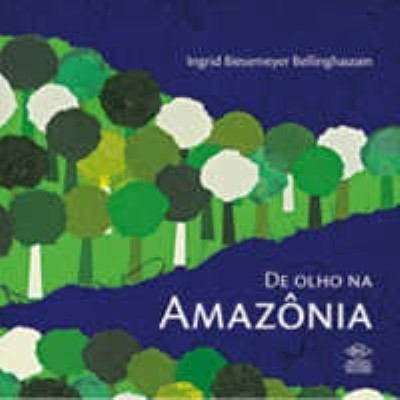 De olho na Amazônia