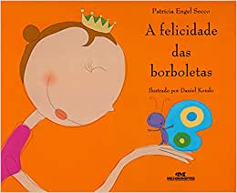 A felicidade das borboletas