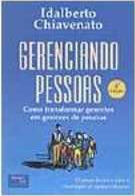 Gerenciando pessoas : como transformar gerentes em gestores de pessoas
